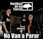 'No van a parar', lo nuevo de ‘Nacidos de la Tierra’ 8 No van a parar