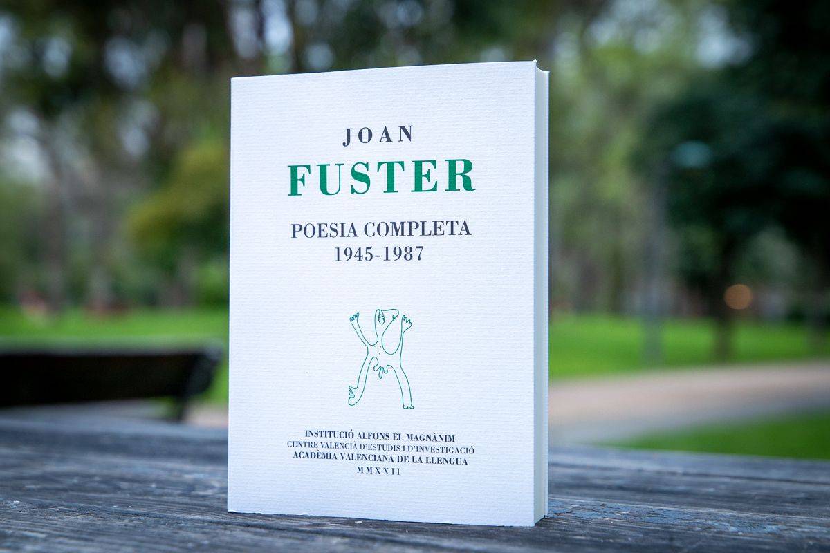El Magnànim i l’AVL publiquen la poesia completa de Joan Fuster 1 Poesia completa Joan Fuster