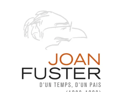 Joan Fuster. D'un temps d'un país