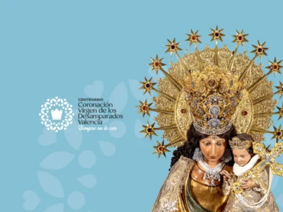 Centenari de la coronació de la Mare de Déu dels Desemparats, Centenario de la coronación de la Virgen de los Desamparados