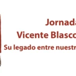 El González Martí dedica una jornada a Vicente Blasco Ibáñez i al seu llegat a València