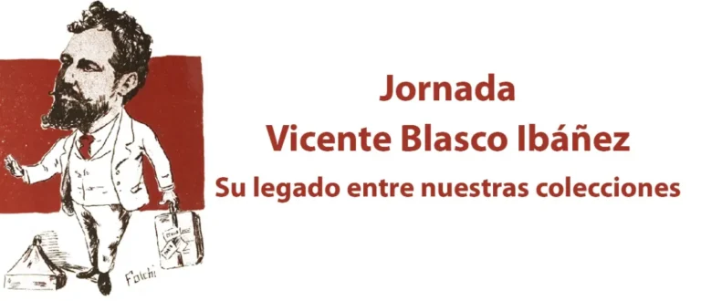 Jornada Vicente Blasco Ibáñez al Museu González Martí de València / Jornada Vicente Blasco Ibáñez en el Museo González Martí de València